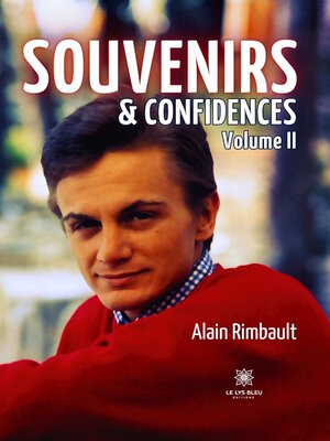 cover image of Souvenirs & confidences--Volume II